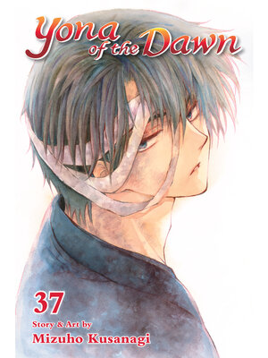cover image of Yona of the Dawn, Volume 37